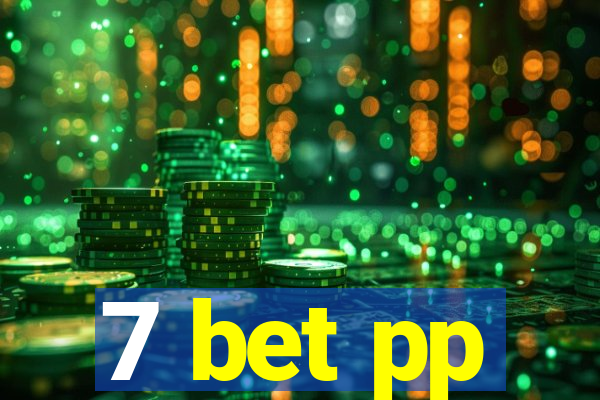 7 bet pp